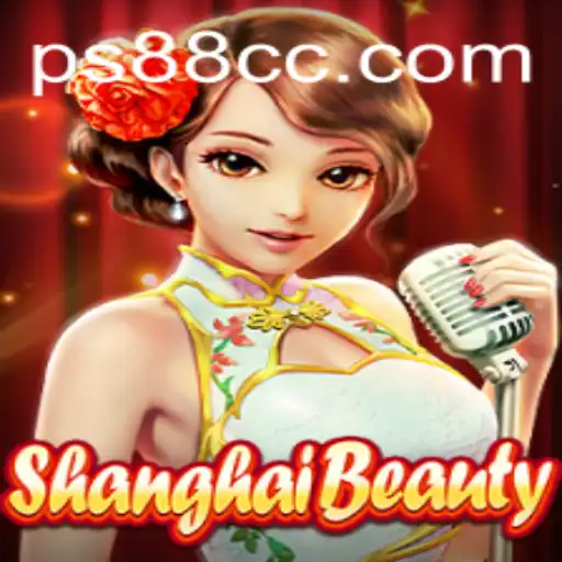 Exploring the Enchanting World of ShanghaiBeauty and PS88